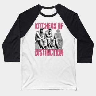 Kitchens Of Distinction - - - Original Fan Artwork Baseball T-Shirt